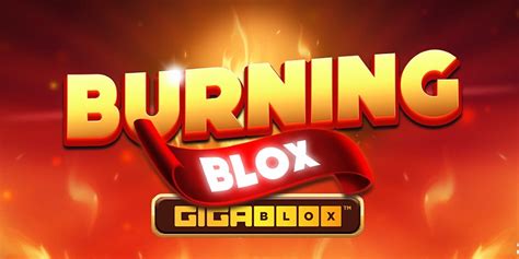 Burning Blox GigaBlox 3